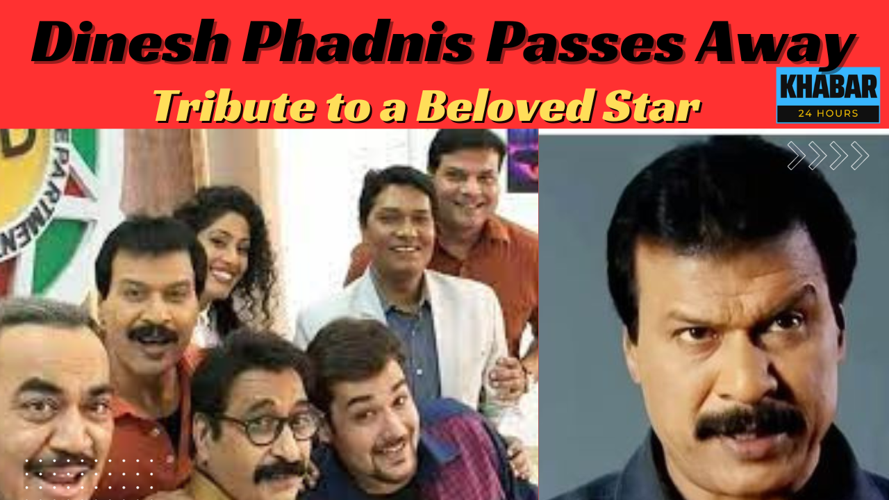 actor dinesh phadnis passes away