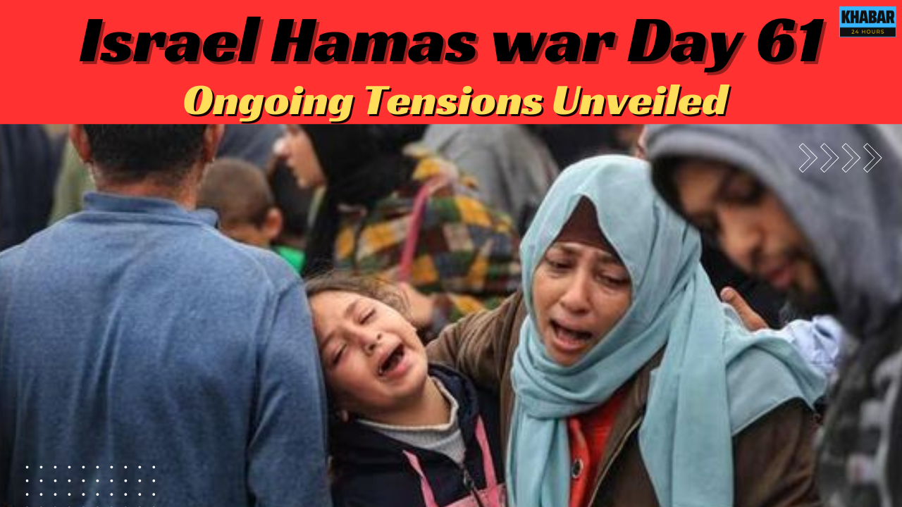 Israel hamas war day 61