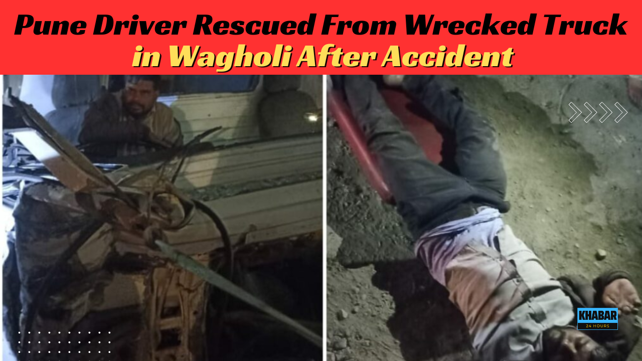 pune driver rescued from wagholi accident