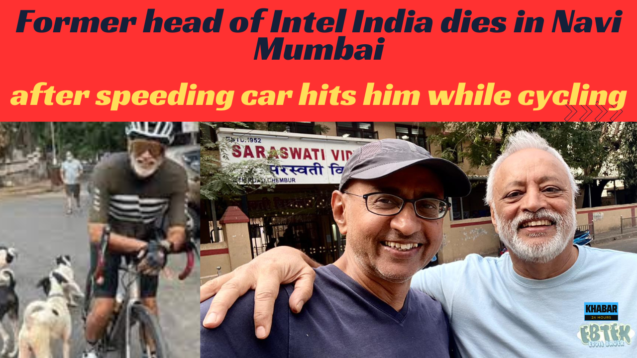 Avtar Saini, the former country head of Intel India, tragically lost his life