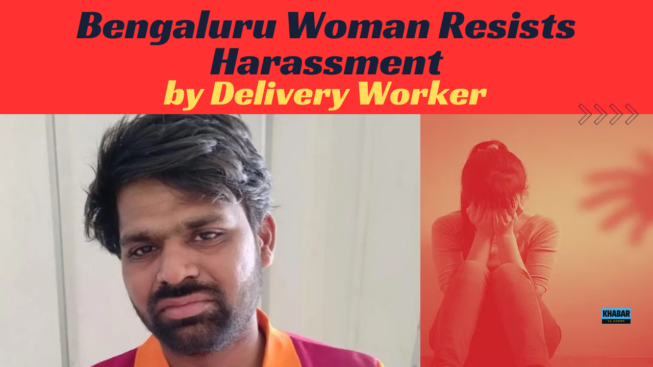 Bengaluru Woman Resists Harassment by Delivery Worker"