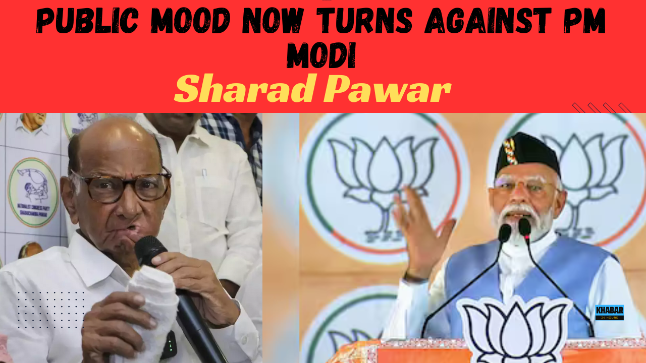 Sharad Pawar says people are now really angry with PM Modi.