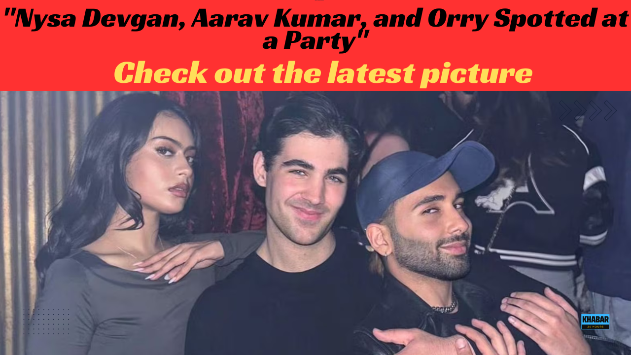 Kajol and Ajay Devgn's daughter, Nysa Devgan, and Akshay Kumar's son, Aarav, were spotted at a party with their close Bollywood friend, Orry